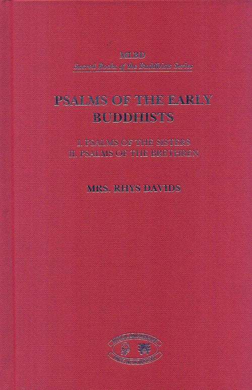 Psalms of the Early Buddhists [2 Vols in One]