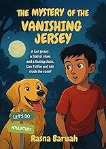 The Mystery of the Vanishing Jersey | Kids Mystery Series (Book 1) | Detective Thriller Book for Ages 6-13 | Kid and Dog Detective Adventure