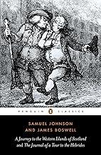 A Journey to the Western Islands of Scotland and the Journal of a Tour to the Hebrides (Penguin Classics)