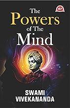 The Powers of The Mind by Swami Vivekananda
