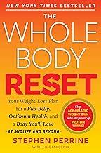 Whole Body Reset: Your Weight-Loss Plan for a Flat Belly, Optimum Health & a Body You'll Love at Midlife and Beyond