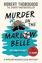 Murder on the Marlow Belle: A brand-new gripping cosy crime murder mystery from Sunday Times bestseller, coming in 2025!