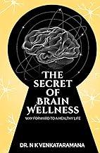 The Secret of Brain Wellness