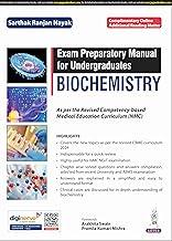 EXAM PREPARATORY MANUAL FOR UNDERGRADUATES BIOCHEMISTRY