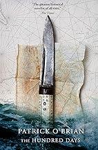 The Hundred Days: Book 19 (Aubrey-Maturin)