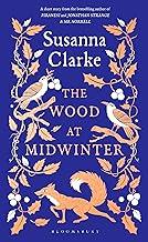The Wood at Midwinter: The Times Top Ten bestseller
