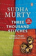 Three Thousand Stitches : Ordinary People, Extraordinary Lives