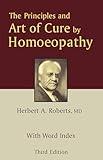 The Principles and Art of Cure by Homoeopathy with Word Index - 3rd Edition