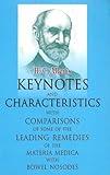 Allens Keynotes and Characteristics - with Comparisons of Some of the Leading Remedies of the Materia Medica with Bowel Nosodes