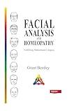 Facial Analysis and Homopathy - Fulfilling-Hannemanns Legacy