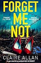 Forget Me Not: An unputdownable serial killer thriller with a breathtaking twist