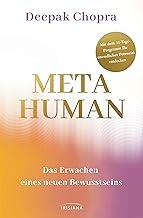 Metahuman - das Erwachen eines neuen Bewusstseins: Mit dem 31-Tage-Programm Ihr unendliches Potenzial entdecken (German Edition)