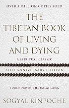 The Tibetan Book Of Living And Dying: 25th Anniversary Edition