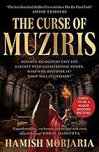 The Curse of Muziris: a historical thriller in the tradition of The Da Vinci Code, endorsed by Amish Tripathi