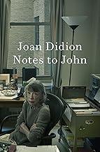 Notes To John