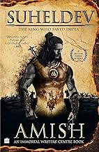 Classic Shine Suheldev By Amish Tripathi Historical Fiction Novel Paperback In English (KVS.CS_785)