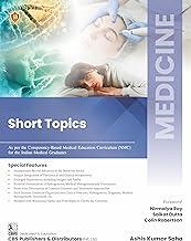 MEDICINE- Short Topics (As per the Competency-based Medical Education Curriculum (NMC) for the Indian Medical Graduates (PB 2025)