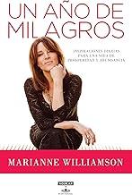 Un año de milagros: Inspiraciones diarias para una vida de prosperidad y abundancia (Spanish Edition)