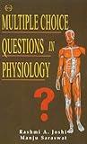 Multiple Choice Questions in Physiology: 1
