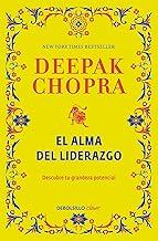 El alma del liderazgo: Descubre tu grandeza potencial (Spanish Edition)