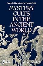 Mystery Cults in the Ancient World