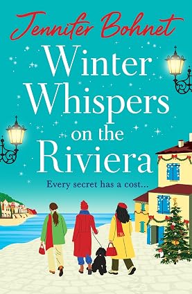 Winter Whispers on the Riviera: The BRAND NEW festive, escapist romance from Jennifer