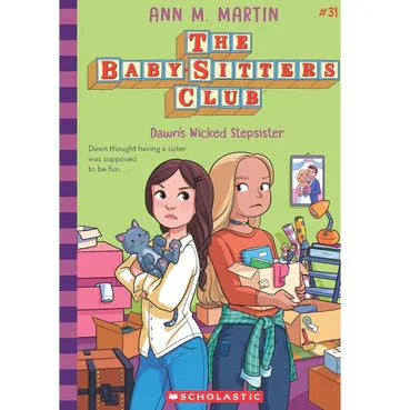 The Baby-Sitters Club #31: Dawn'S Wicked Stepsister (Netflix Edition)