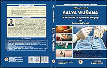 Illustrated Shalya Vigyan (A Textbook of Ayurveda Surgery-Based on NCISM Syllabus for BAMS final Prof) Vol-1 (English Medium)