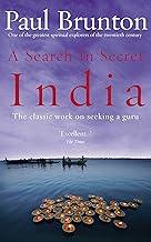 Search In Secret India, A: The classic work on seeking a guru
