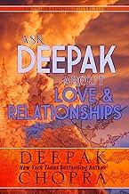 Ask Deepak About Love and Relationships