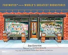 Footnotes from the World's Greatest Bookstores
