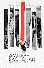 Amitabh Bachchan As The Other