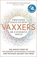 VAXXERS: THE INSIDE STORY OF THE OXFORD ASTRAZENECA VACCINE AND THE RACE AGAINST THE VIRUS