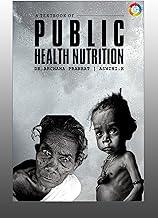 A Text Book of Public Health Nutrition