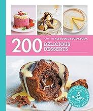 200 DELICIOUS DESSERTS: Hamlyn All Colour Cookbook (Hamlyn All Colour Cookery)