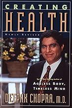 Creating Health: How to Wake Up the Body's Intelligence