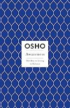 Awareness: The Key to Living in Balance (Osho Insights for a New Way of Living)