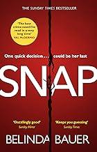 Snap: The astonishing Sunday Times bestseller and BBC Between the Covers Book Club pick