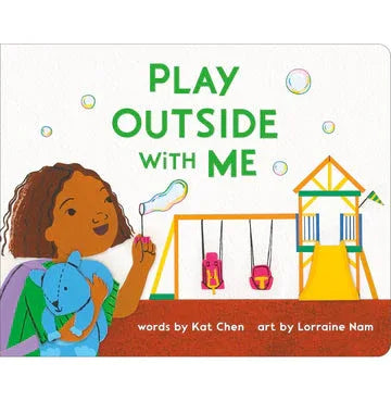 Play Outside With Me