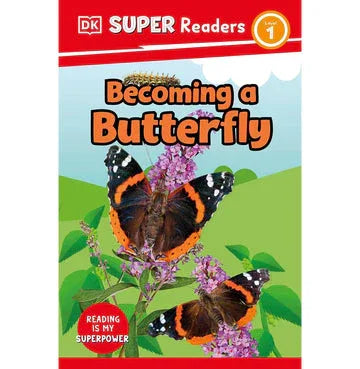 Dk Super Readers Level 1 Becoming A Butterfly