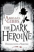 Dinner with a Vampire: The sexiest dark romantasy you’ll read this year: Book 1 (The Dark Heroine)