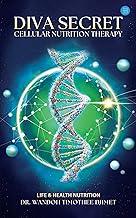 Diva secret Cellular Nutrition therapy
