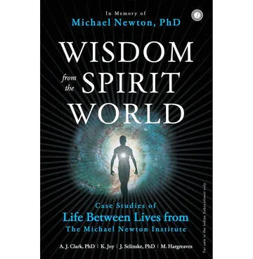 Wisdom From The Spirit World