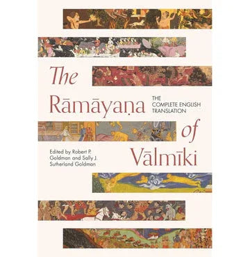 The R?m?ya?a Of V?lm?ki: The Complete Translation