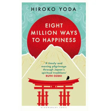 Eight Million Ways To Happiness