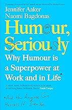 Humour, Seriously