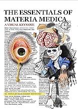 The Essentials of Materia Medica – Homeopathic Drugs Illustrated in Colour by Dr. Shiva Kumar Reddy Methuku