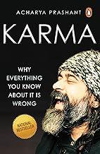 Karma: Why Everything You Know About It