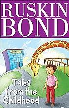 Ruskin Bond - Tales from the Childhood