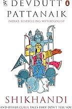 Shikhandi:And Other Tales They Don't Tel: Ánd Other ‘Queer’ Tales They Don’t Tell You